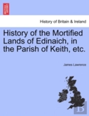 History Of The Mortified Lands Of Edinai
