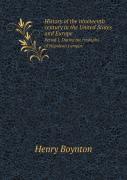 History Of The Nineteenth Century In The United States And Europe Period 1. During The Triumphs Of Napoleon'S Empire