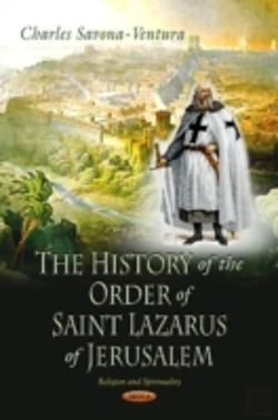 Bertrand.pt - History Of The Order Of Saint Lazarus Of Jerusalem