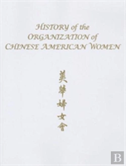 Bertrand.pt - History Of The Organization Of Chinese American Women