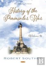 History Of The Peninsular War. Volume Vi