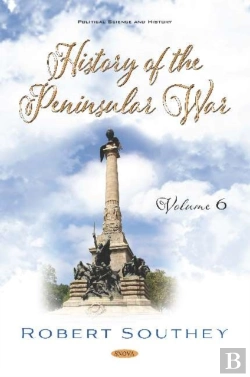 Bertrand.pt - History Of The Peninsular War. Volume Vi