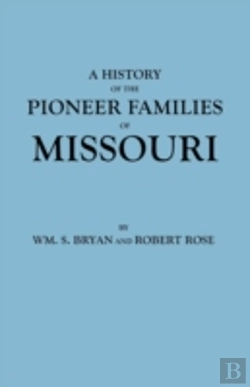 Bertrand.pt - History Of The Pioneer Families Of Missouri