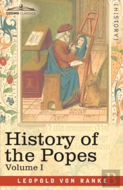 History Of The Popes, Volume I