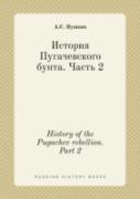 History Of The Pugachev Rebellion. Part 2