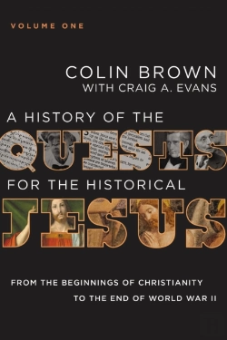 Bertrand.pt - History Of The Quests For The Historical Jesus, Volume 1