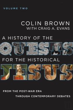 Bertrand.pt - History Of The Quests For The Historical Jesus, Volume 2