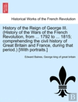 Bertrand.pt - History Of The Reign Of George Iii.  His