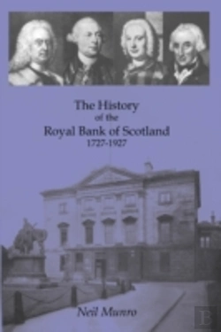 Bertrand.pt - History Of The Royal Bank Of Scotland 1727-1927