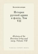 History Of The Russian Army And Navy. Volume Vii