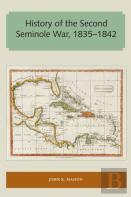 History Of The Second Seminole War, 1835-1842