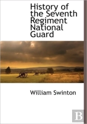 History Of The Seventh Regiment National