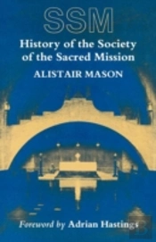 History Of The Society Of The Sacred Mission