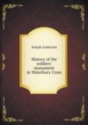 History Of The Soldiers' Monument In Waterbury Conn