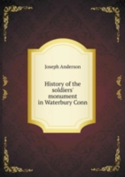 Bertrand.pt - History Of The Soldiers' Monument In Waterbury Conn