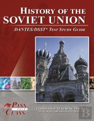 History Of The Soviet Union Dantes/Dsst Test Study Guide