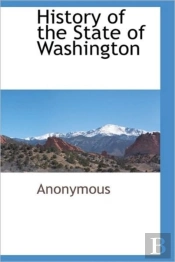 History Of The State Of Washington