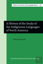 History Of The Study Of The Indigenous Languages Of North America
