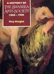 History Of The Swansea Arts Society, 1886-1986