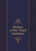 History Of The Third Battalion