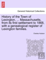 History Of The Town Of Lexington, ... Ma