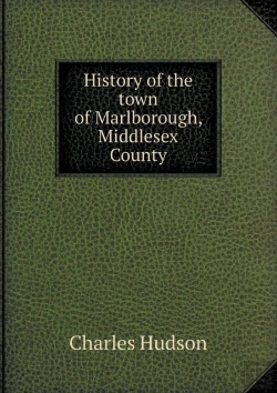 Bertrand.pt - History Of The Town Of Marlborough, Middlesex County