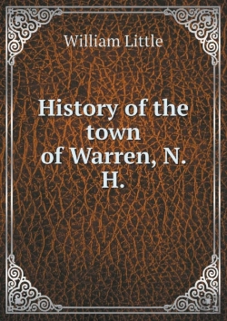 Bertrand.pt - History Of The Town Of Warren, N. H