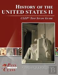 History Of The United States 2  Clep Test Study Guide