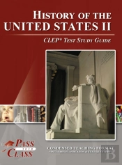 History Of The United States 2  Clep Test Study Guide