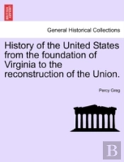 History Of The United States From The Fo