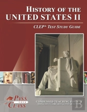 History Of The United States Ii Clep Test Study Guide