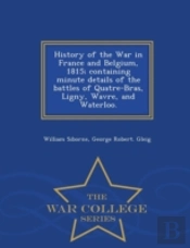 History Of The War In France And Belgium