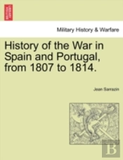 History Of The War In Spain And Portugal
