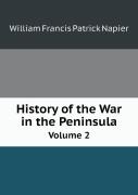History Of The War In The Peninsula Volume 2