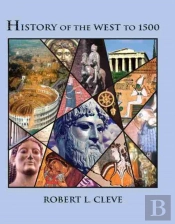 History Of The West To 1500