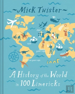 Bertrand.pt - History Of The World In 100 Limericks