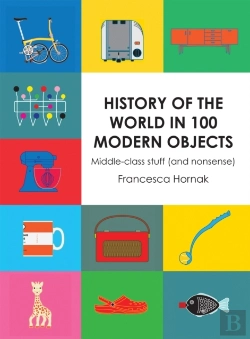 Bertrand.pt - History Of The World In 100 Modern Objects