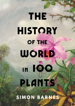Bertrand.pt - History Of The World In 100 Plants