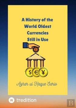 Bertrand.pt - History Of The World Oldest Currencies Still In Use