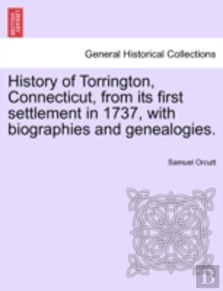 Bertrand.pt - History Of Torrington, Connecticut, From