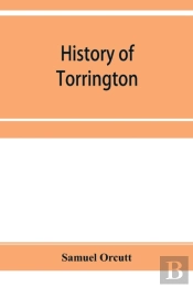 History Of Torrington, Connecticut, From