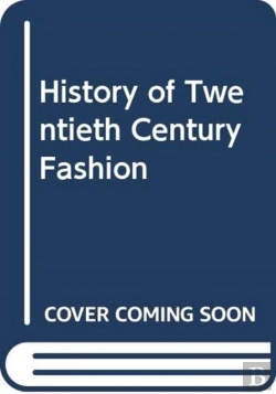 Bertrand.pt - History Of Twentieth Century Fashion