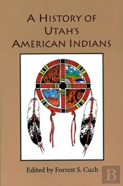 History Of Utah'S American Indians