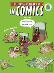 History Of Western Art In Comics Part Two: From The Renaissance To Modern Art