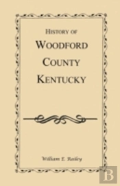 History Of Woodford County, Kentucky