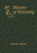 History Of Wyoming
