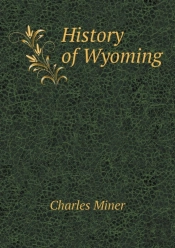 History Of Wyoming
