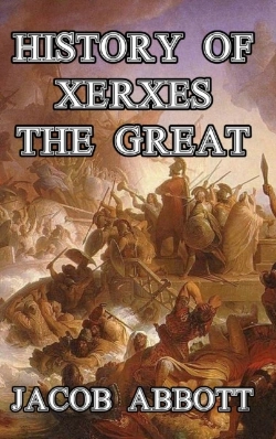 Bertrand.pt - History Of Xerxes The Great