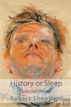 Bertrand.pt - History Or Sleep - Selected Poems