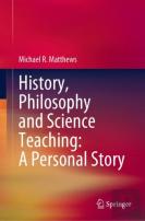 History, Philosophy And Science Teaching: A Personal Story